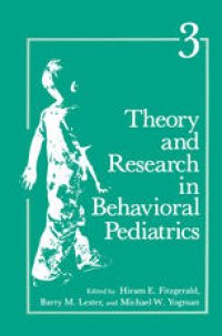 cover of the book Theory and Research in Behavioral Pediatrics: Volume 3