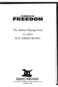 cover of the book In search of freedom : the Andreas Shipanga story