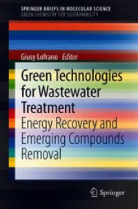 cover of the book Green Technologies for Wastewater Treatment: Energy Recovery and Emerging Compounds Removal