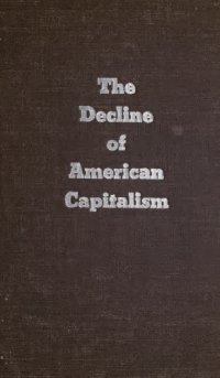 cover of the book The Decline of American Capitalism