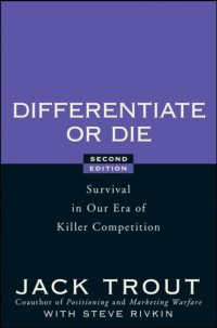 cover of the book Differentiate or die : survival in our era of killer competition 2nd