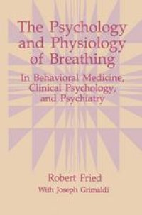 cover of the book The Psychology and Physiology of Breathing: In Behavioral Medicine, Clinical Psychology, and Psychiatry