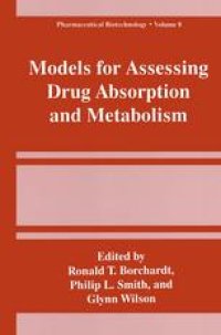 cover of the book Models for Assessing Drug Absorption and Metabolism