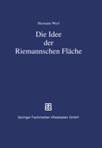 cover of the book Die Idee der Riemannschen Fläche