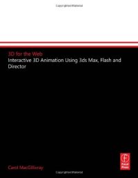 cover of the book 3D for the Web: Interactive 3D animation using 3ds max, Flash and Director