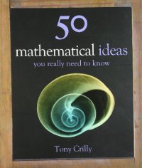 cover of the book 50 Mathematical Ideas You Really Need to Know