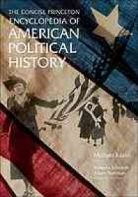 cover of the book The concise Princeton encyclopedia of American political history