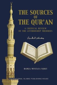 cover of the book The Sources of the Qur'an: A Critical Review of the Authorship Theories