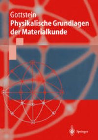 cover of the book Physikalische Grundlagen der Materialkunde