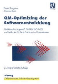 cover of the book QM-Optimizing der Softwareentwicklung: QM-Handbuch gemäß DIN EN ISO 9001 und Leitfaden für Best Practices im Unternehmen