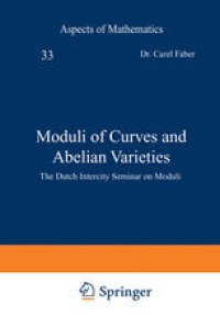 cover of the book Moduli of Curves and Abelian Varieties: The Dutch Intercity Seminar on Moduli