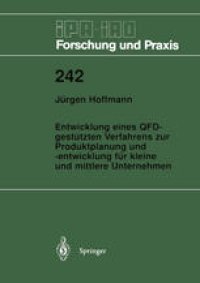 cover of the book Entwicklung eines QFD-gestützten Verfahrens zur Produktplanung und -entwicklung für kleine und mittlere Unternehmen