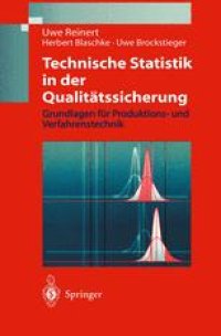 cover of the book Technische Statistik in der Qualitätssicherung: Grundlagen für Produktions-und Verfahrenstechnik