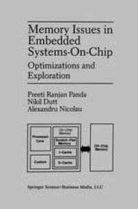 cover of the book Memory Issues in Embedded Systems-on-Chip: Optimizations and Exploration