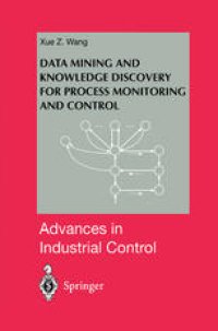 cover of the book Data Mining and Knowledge Discovery for Process Monitoring and Control