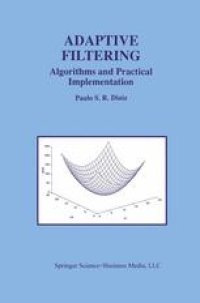 cover of the book Adaptive Filtering: Algorithms and Practical Implementation