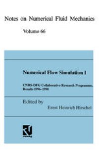 cover of the book Numerical Flow Simulation I: CNRS-DFG Collaborative Research Programme, Results 1996–1998