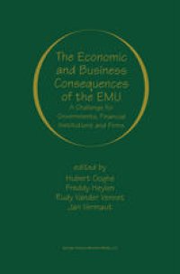 cover of the book The Economic and Business Consequences of the EMU: A Challenge for Governments, Financial Institutions and Firms