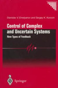 cover of the book Control of Complex and Uncertain Systems: New Types of Feedback