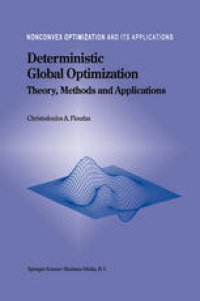 cover of the book Deterministic Global Optimization: Theory, Methods and Applications