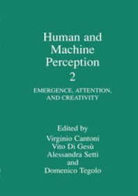 cover of the book Human and Machine Perception 2: Emergence, Attention, and Creativity