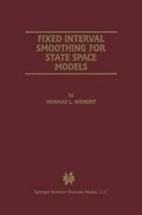 cover of the book Fixed Interval Smoothing for State Space Models