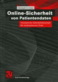 cover of the book Online-Sicherheit von Patientendaten: Telematische Sicherheitskonzepte für niedergelassene Ärzte