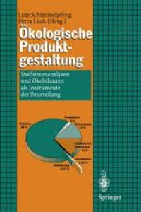 cover of the book Ökologische Produktgestaltung: Stoffstromanalysen und Ökobilanzen als Instrumente der Beurteilung