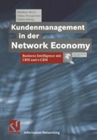 cover of the book Kundenmanagement in der Network Economy: Business Intelligence mit CRM und e-CRM