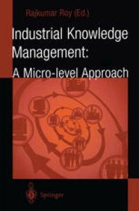 cover of the book Industrial Knowledge Management: A Micro-level Approach