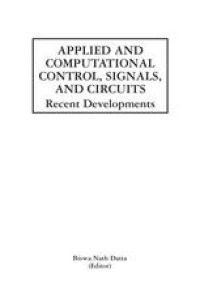 cover of the book Applied and Computational Control, Signals, and Circuits: Recent Developments