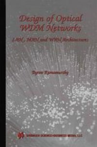 cover of the book Design of Optical WDM Networks: LAN, MAN and WAN Architectures