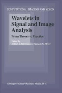 cover of the book Wavelets in Signal and Image Analysis: From Theory to Practice