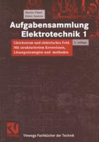 cover of the book Aufgabensammlung Elektrotechnik 1: Gleichstrom und elektrisches Feld