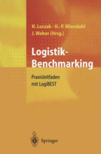 cover of the book Logistik-Benchmarking: Praxisleitfaden mit LogiBEST