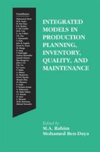 cover of the book Integrated Models in Production Planning, Inventory, Quality, and Maintenance