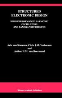 cover of the book Structured Electronic Design: High-Performance Harmonic Oscillators and Bandgap References
