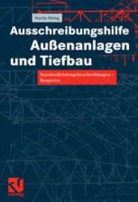 cover of the book Ausschreibungshilfe Außenanlagen und Tiefbau: Standardleistungsbeschreibungen — Baupreise