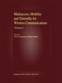 cover of the book Multiaccess, Mobility and Teletraffic for Wireless Communications, volume 6