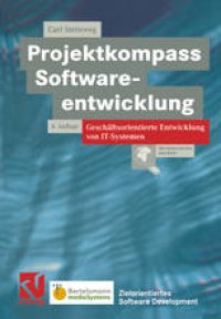 cover of the book Projektkompass Softwareentwicklung: Geschäftsorientierte Entwicklung von IT-Systemen