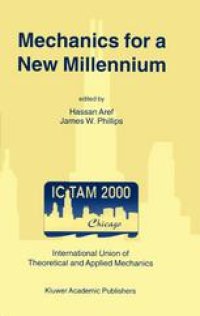 cover of the book Mechanics for a New Mellennium: Proceedings of the 20th International Congress of Theoretical and Applied Mechanics Chicago, Illinois, USA 27 August – 2 September 2000