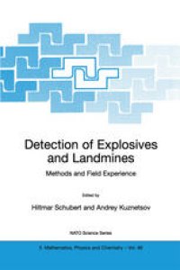 cover of the book Detection of Explosives and Landmines: Methods and Field Experience