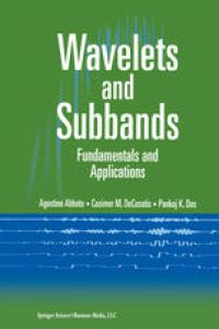 cover of the book Wavelets and Subbands: Fundamentals and Applications