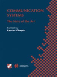 cover of the book Communication Systems: The State of the Art IFIP 17th World Computer Congress — TC6 Stream on Communication Systems: The State of the Art August 25–30, 2002, Montréal, Québec, Canada