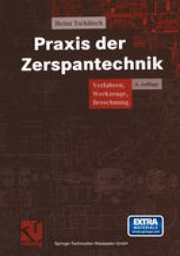 cover of the book Praxis der Zerspantechnik: Verfahren, Werkzeuge, Berechnung