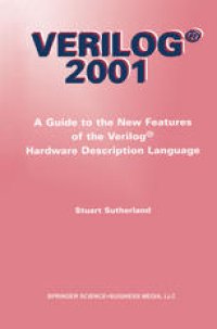 cover of the book Verilog — 2001: A Guide to the New Features of the Verilog® Hardware Description Language