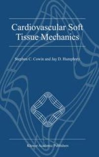 cover of the book Cardiovascular Soft Tissue Mechanics