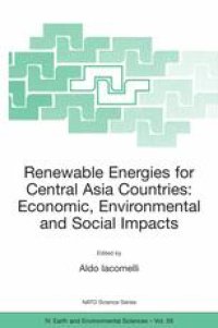 cover of the book Renewable Energies for Central Asia Countries: Economic, Environmental and Social Impacts: Proceedings of the NATO SFP Workshop on Renewable Energies for Central Asia Countries: Economic, Environmental and Social