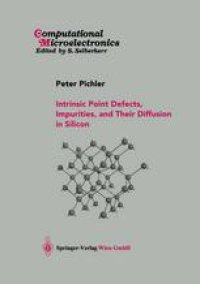 cover of the book Intrinsic Point Defects, Impurities, and Their Diffusion in Silicon