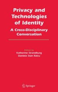 cover of the book Privacy and Technologies of Identity: A Cross-Disciplinary Conversation